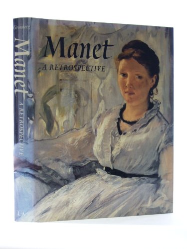 Imagen de archivo de Manet: A Retrospective a la venta por ThriftBooks-Atlanta