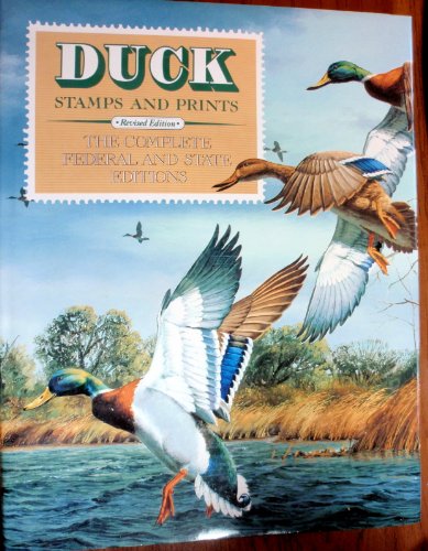 Beispielbild fr Duck Stamps and Prints: The Complete Federal and State Editions zum Verkauf von Books of the Smoky Mountains
