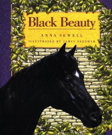 Black Beauty: The Autobiography Of A Horse.