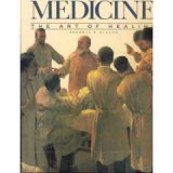 Beispielbild fr Medicine: The Art of Healing zum Verkauf von Front Cover Books