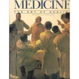 Imagen de archivo de Medicine: The Art of Healing a la venta por Front Cover Books