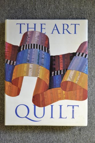 Beispielbild fr The Art Quilt zum Verkauf von Books From California