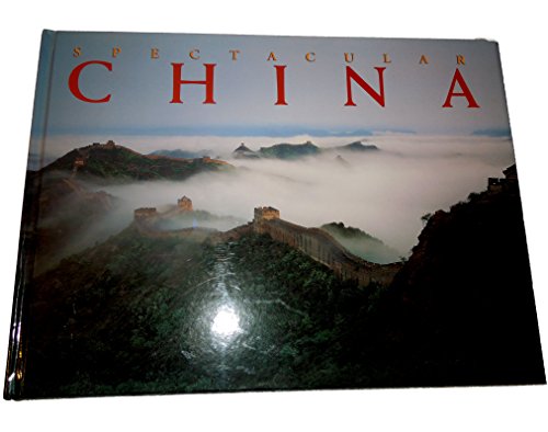 Beispielbild fr Spectacular China zum Verkauf von Better World Books