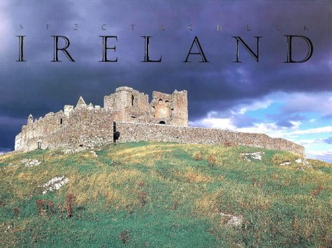 Beispielbild fr Spectacular Ireland zum Verkauf von SecondSale