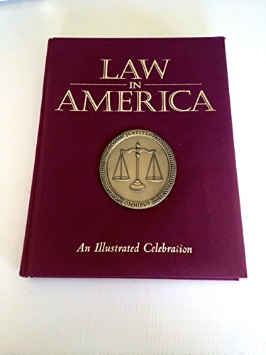 9780883633458: Law in America: An Illustrated Celebration
