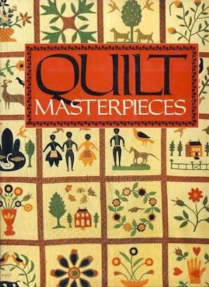 Imagen de archivo de Quilt masterpieces a la venta por SecondSale