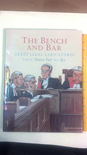 The Bench and Bar: Great Legal Caricatures from Vanity Fair (9780883634974) by Cohen, Morris