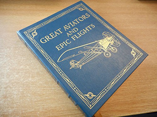 Imagen de archivo de Great Aviators and Epic Flights a la venta por Ergodebooks