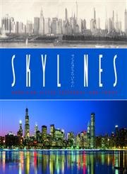 Stock image for Skylines: American Cities Yesterday and Today for sale by Books of the Smoky Mountains