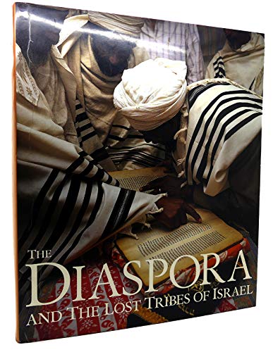 Beispielbild fr The Diaspora and the Lost Tribes of Israel zum Verkauf von COLLINS BOOKS