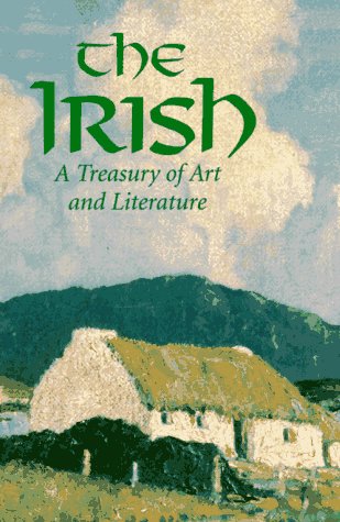 Stock image for The Irish: A Treasury of Art and Literature for sale by Bulk Book Warehouse