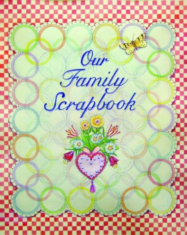 Stock image for Our Family Scrapbook (Family Scrapbooking Series) for sale by Hay-on-Wye Booksellers