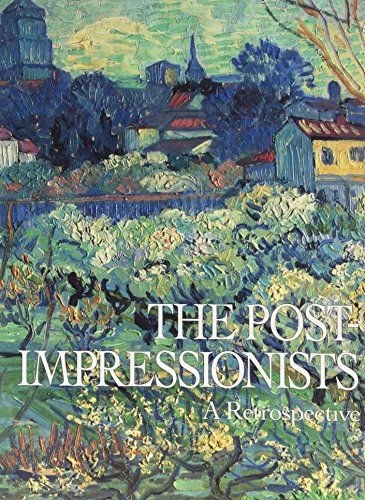 Beispielbild fr The Post-Impressionists: A Retrospective zum Verkauf von Books of the Smoky Mountains