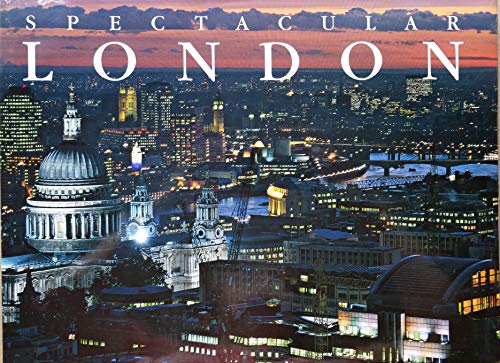 Stock image for Spectacular London for sale by Irish Booksellers