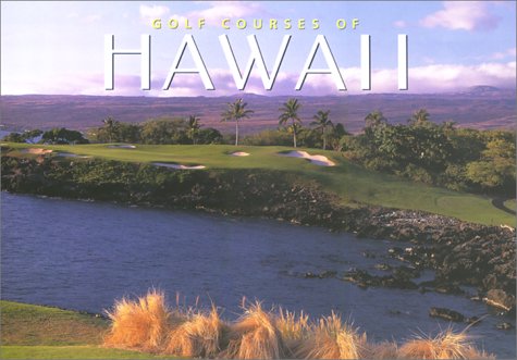 Stock image for Golf Courses of Hawaii for sale by SecondSale