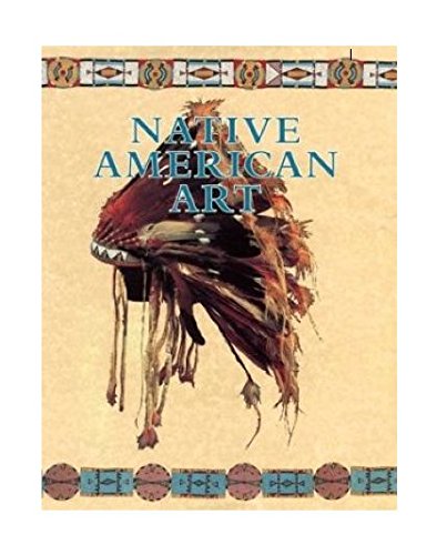Stock image for Native American Art for sale by Xochi's Bookstore & Gallery