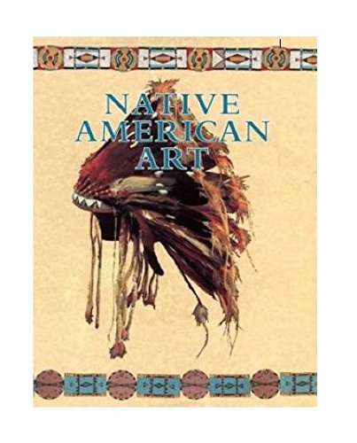 Stock image for Native American Art for sale by Northmont Books and Stamps