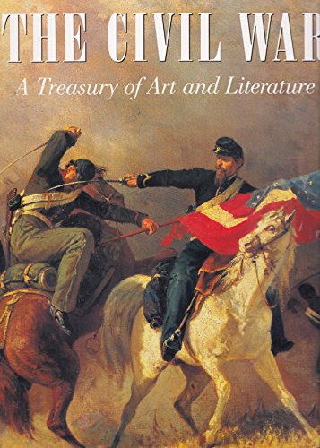 Beispielbild fr Civil War: A Treasury of Art and Literature zum Verkauf von BooksRun