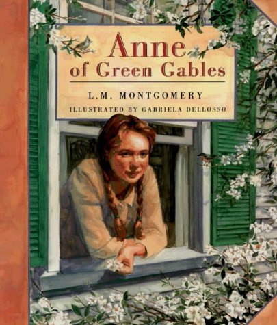 Anne of Green Gables (Anne of Green Gables Novels) (9780883639948) by Montgomery, L.M.
