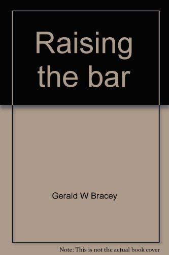 9780883642177: Title: Raising the bar A school board primer on student a