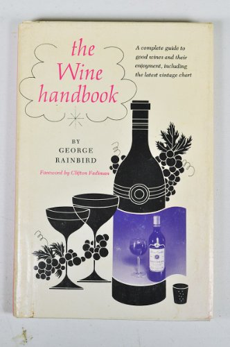 Imagen de archivo de The wine handbook a la venta por Wonder Book
