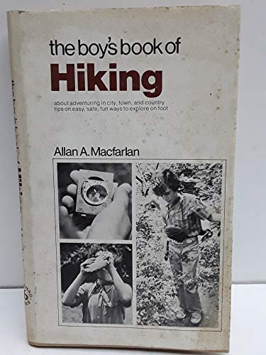 Beispielbild fr The boy's book of hiking zum Verkauf von SecondSale