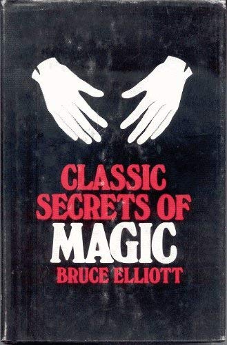 Imagen de archivo de Classic secrets of magic a la venta por ThriftBooks-Atlanta