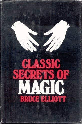 Stock image for Classic secrets of magic for sale by ThriftBooks-Atlanta