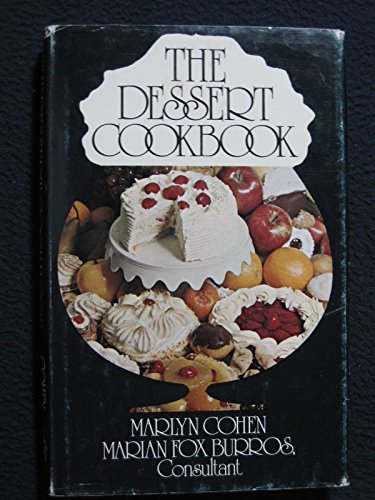 Stock image for The dessert cookbook for sale by Red's Corner LLC