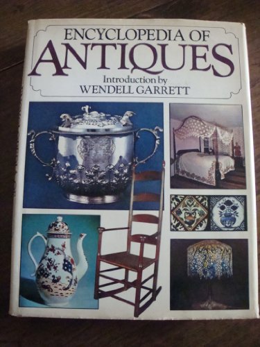 Stock image for Encyclopedia of Antiques for sale by Better World Books: West