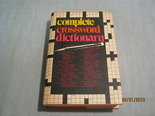 Beispielbild fr The Complete Crossword Dictionary zum Verkauf von Long Island Book Company