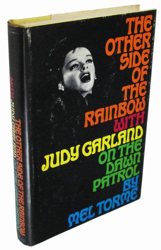 Imagen de archivo de The other side of the rainbow: With Judy Garland on the dawn patrol a la venta por Ergodebooks
