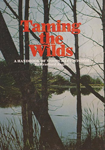Stock image for Taming the Wilds for sale by SecondSale