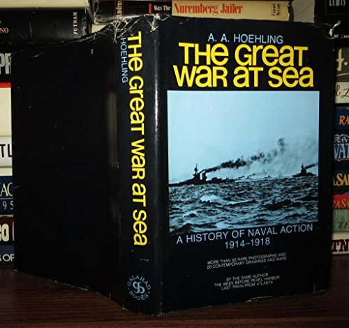 Beispielbild fr The Great War at sea: A history of naval action 1914-18 zum Verkauf von Wonder Book