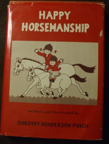 Stock image for Happy Horsemanship for sale by ThriftBooks-Dallas