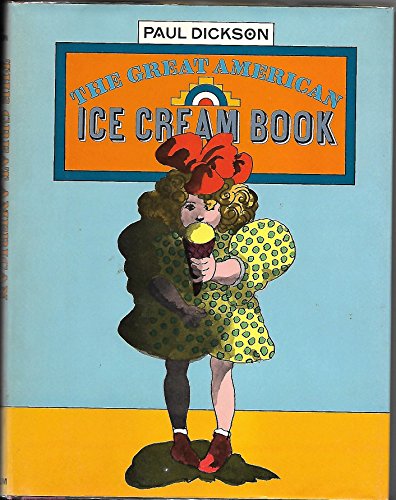 Imagen de archivo de The great American ice cream book a la venta por Half Price Books Inc.