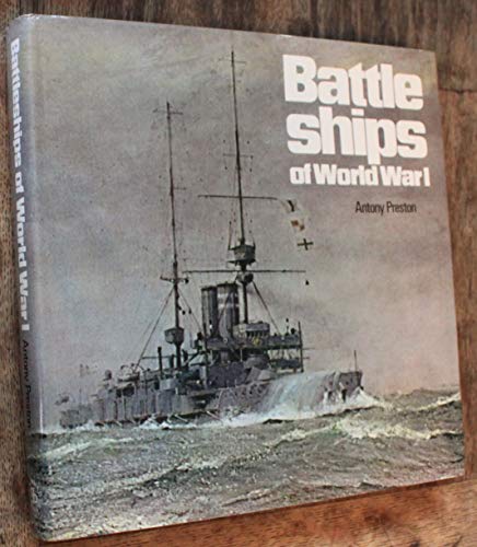 Imagen de archivo de Battleships of World War I: An illustrated encyclopedia of the battleships of all nations, 1914-1918 a la venta por Wonder Book