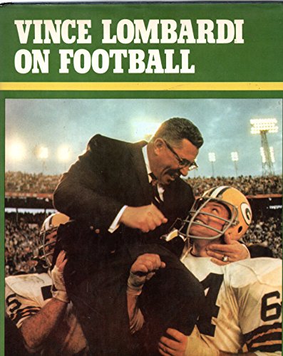 Imagen de archivo de Vince Lombardi On Football a la venta por Better World Books