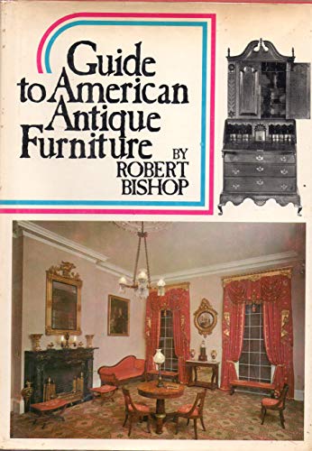 Imagen de archivo de Guide to American Antique Furniture a la venta por Better World Books