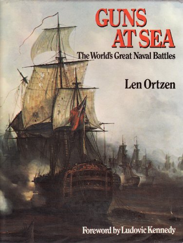 Beispielbild fr Guns At Sea Worlds Great Naval Battles zum Verkauf von JR Books