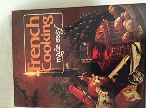 Imagen de archivo de French Cooking Made Easy a la venta por ThriftBooks-Dallas