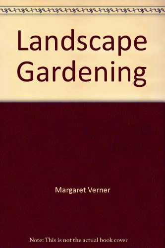 Stock image for Landscape Gardening for sale by Long Island Book Company