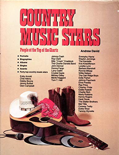 Stock image for Country Music Stars - People at the Top of the Charts for sale by Jeff Stark