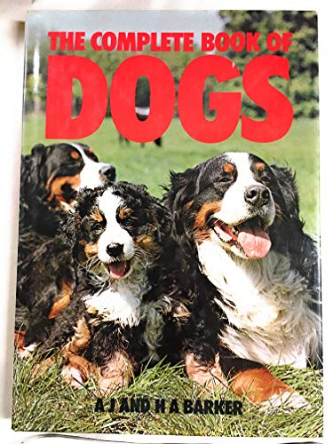 Stock image for The Complete Book of Dogs for sale by Wonder Book