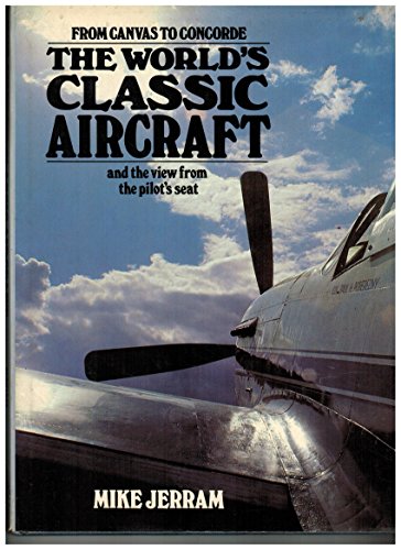 Beispielbild fr World's Classic Aircraft zum Verkauf von Better World Books: West