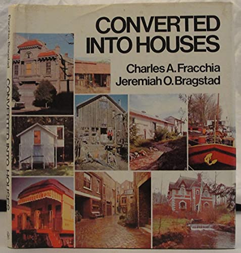 9780883655658: Converted into Houses
