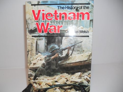 Imagen de archivo de History of the Vietnam War a la venta por Half Price Books Inc.