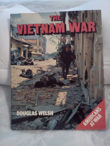 Imagen de archivo de The Vietnam War (Americans at war) a la venta por Wonder Book