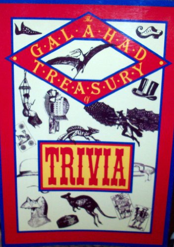 Imagen de archivo de The Galahad Treasury of Trivia a la venta por BookHolders