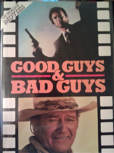 Imagen de archivo de Good Guys and Bad Guys a la venta por Better World Books